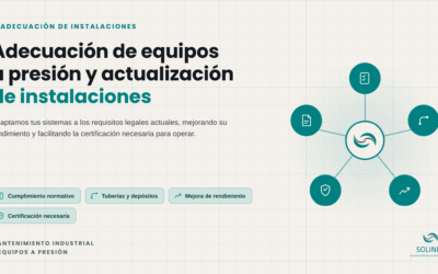 Adecuación de equipos a presión y actualización de instalaciones